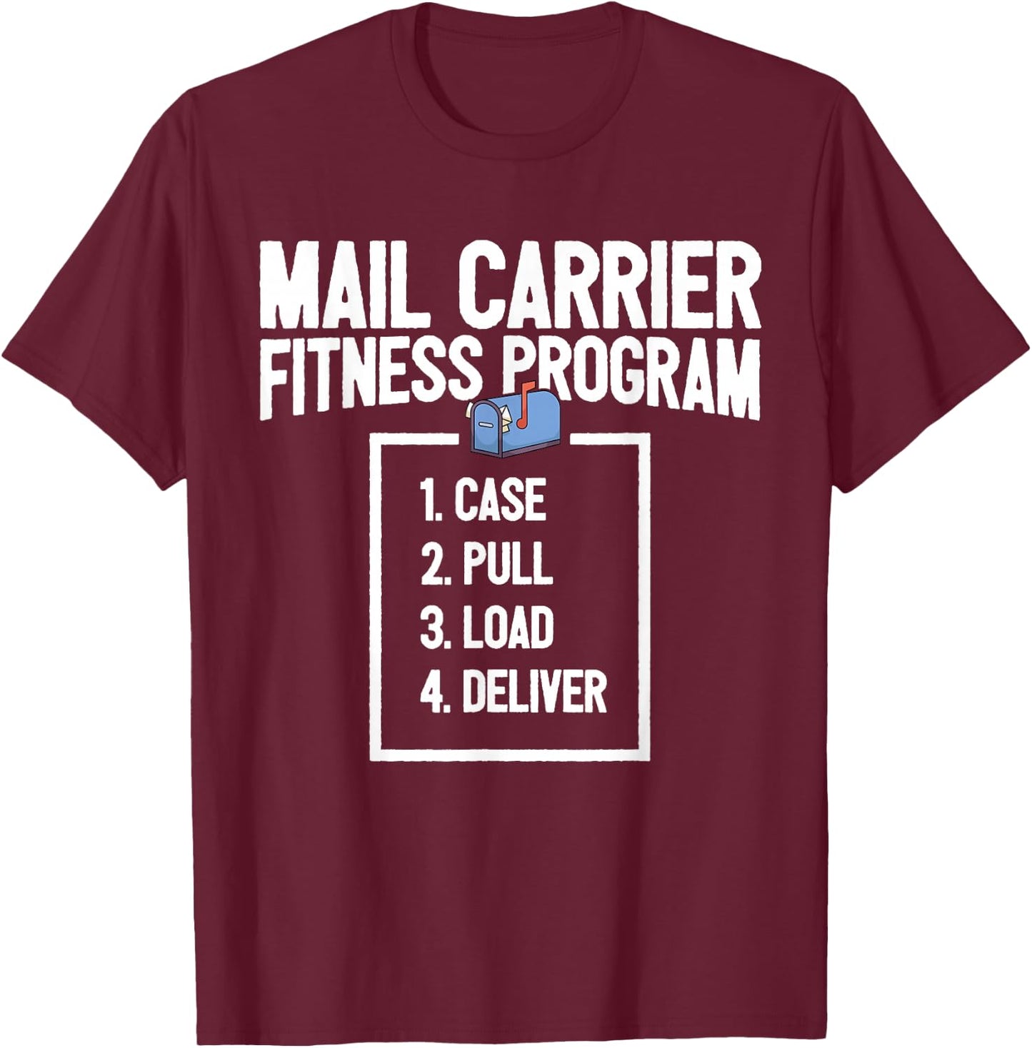 Funny Mail Carrier Mailman I Fitness Programm Postman T-Shirt - T-Shirt | Maroon