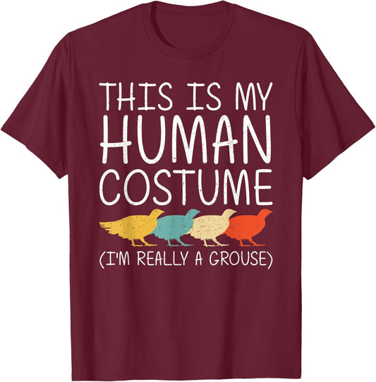Grouse Halloween Human Costume Game bird Fowl Easy DIY Gift T-Shirt - T-Shirt | Maroon