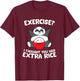 Funny Asian Food Gifts Panda Exercise I Thought You Said Extra Rice -Adults Kids Black Small T-Shirt - T-Shirt | Maroon