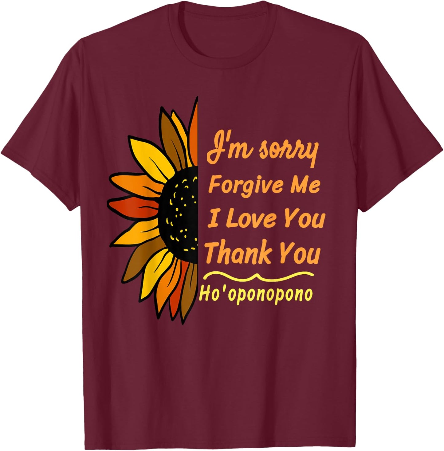 Hooponopono Prayer - Hooponopono Meditation - Ho'oponopono T-Shirt - T-Shirt | Maroon