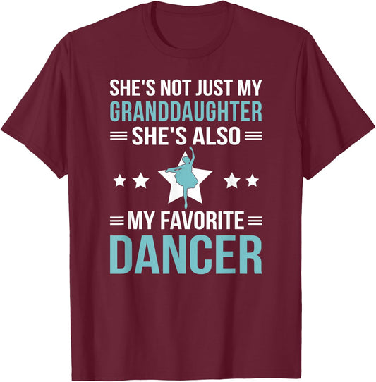 My Granddaughter Dance Grandpa Of A Dancer Grandfather T-Shirt - T-Shirt | Maroon