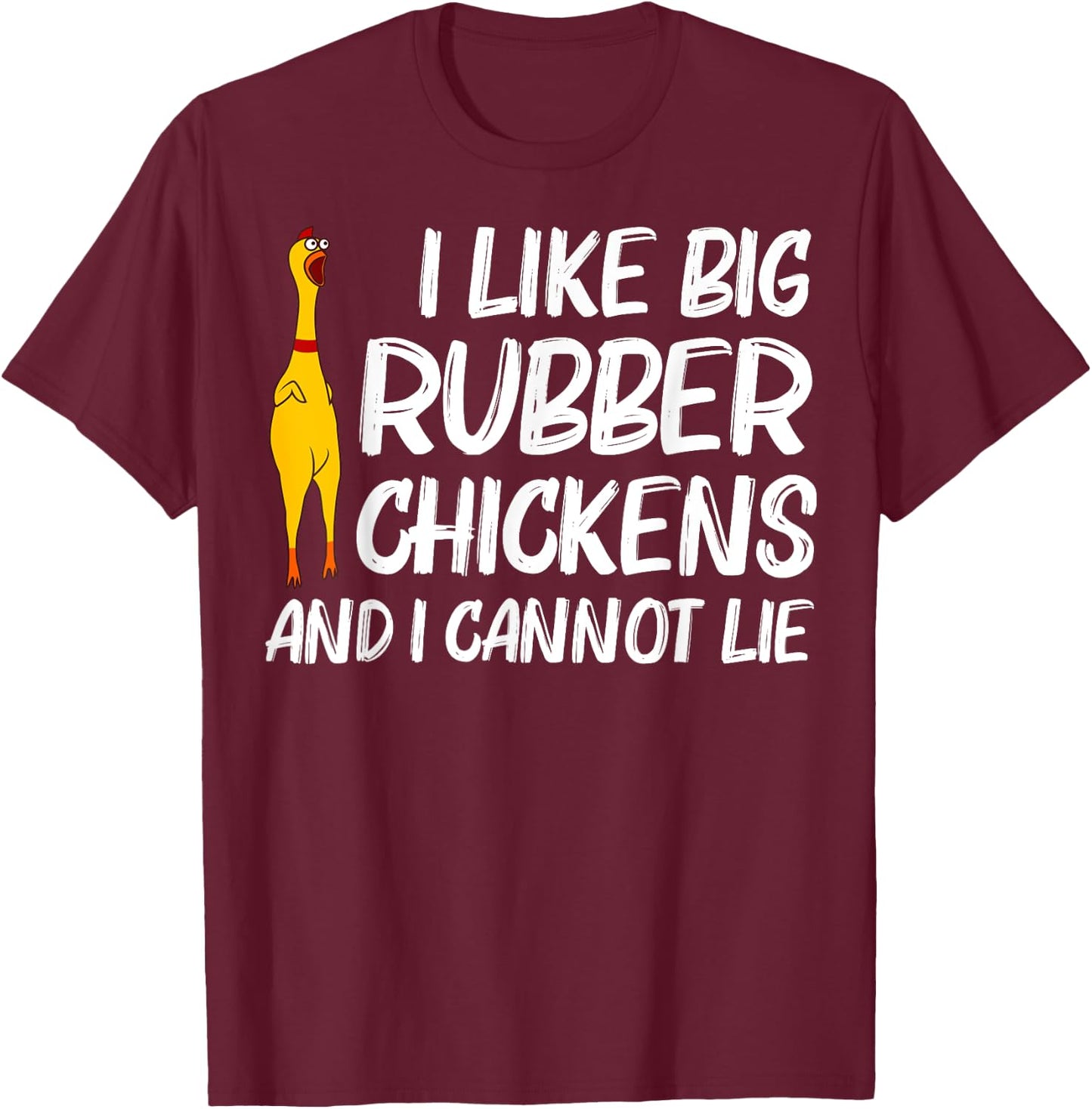 Funny Rubber Chicken Gift Men Women Rubber Chicken Costume T-Shirt - T-Shirt | Maroon