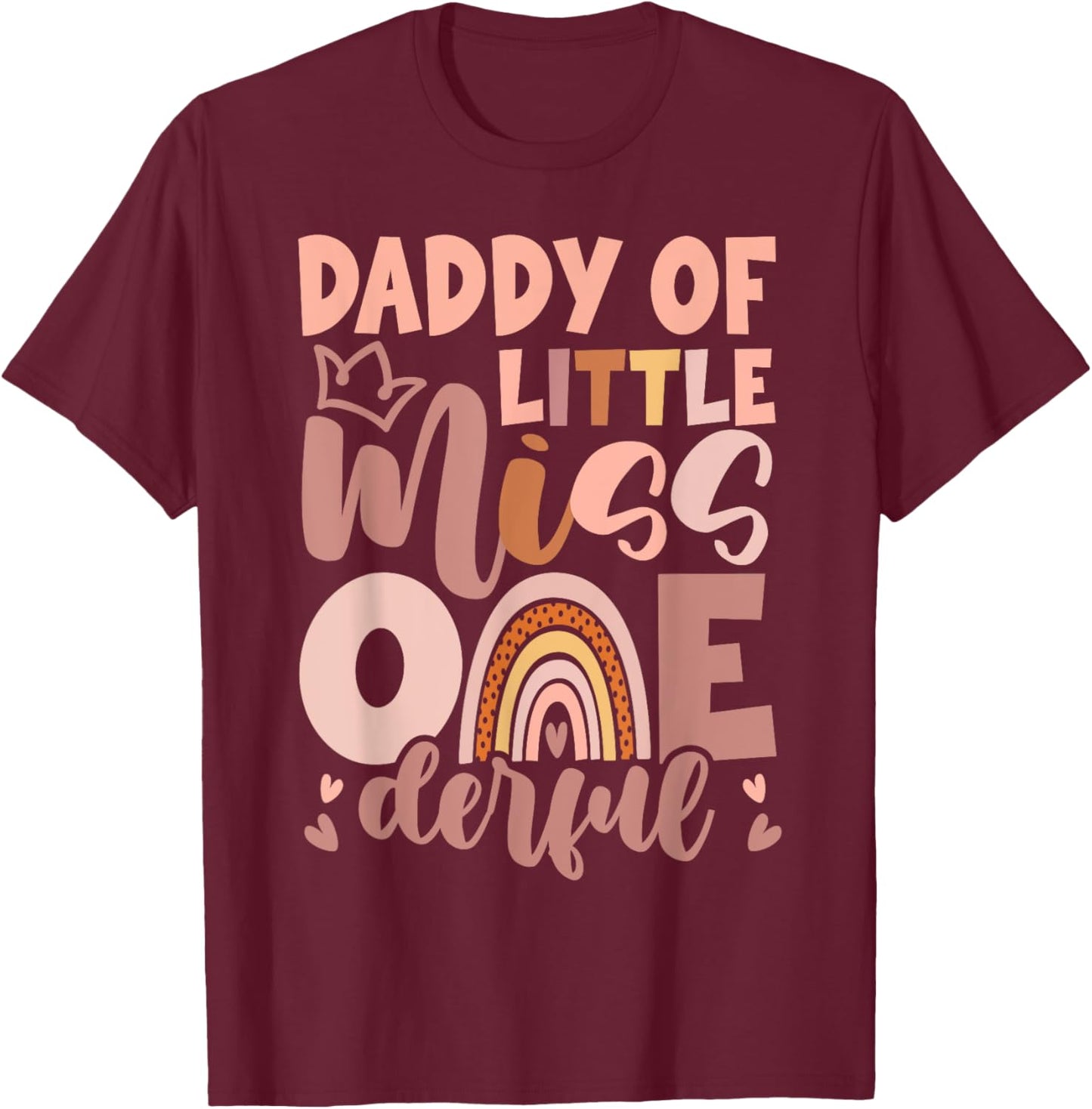 Boho Daddy of Miss Onederful 1st Birthday Girl Cute T-Shirt - T-Shirt | Maroon