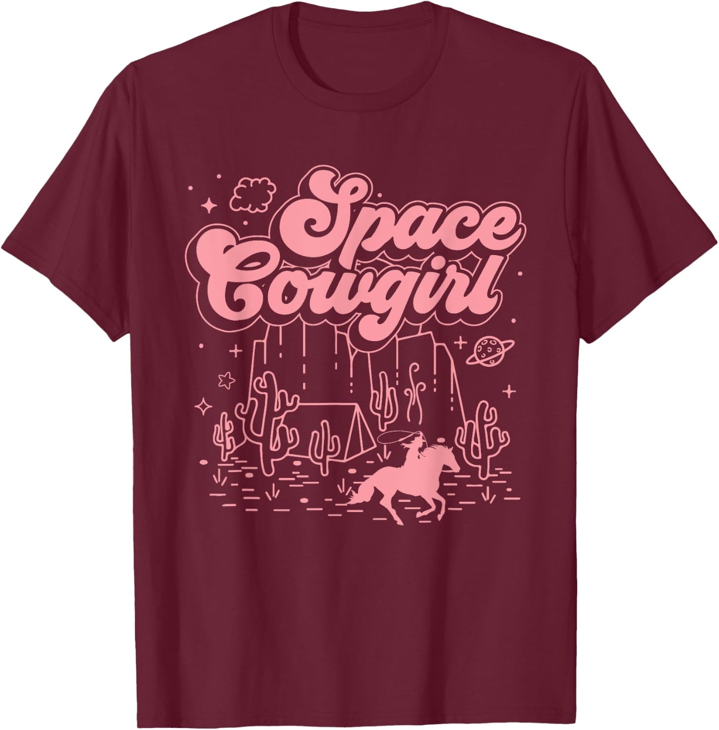 Space Cowgirls Shirt Bachelorette Party Rodeo Girls Women T-Shirt - T-Shirt | Maroon