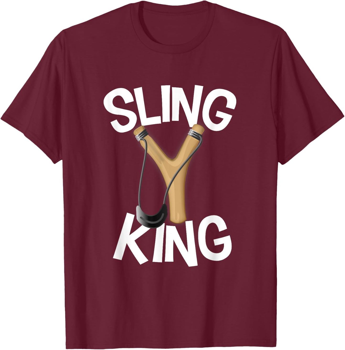 Funny Slingshot Humor New Slingshot Toy Kids Sling King T-Shirt - T-Shirt | Maroon
