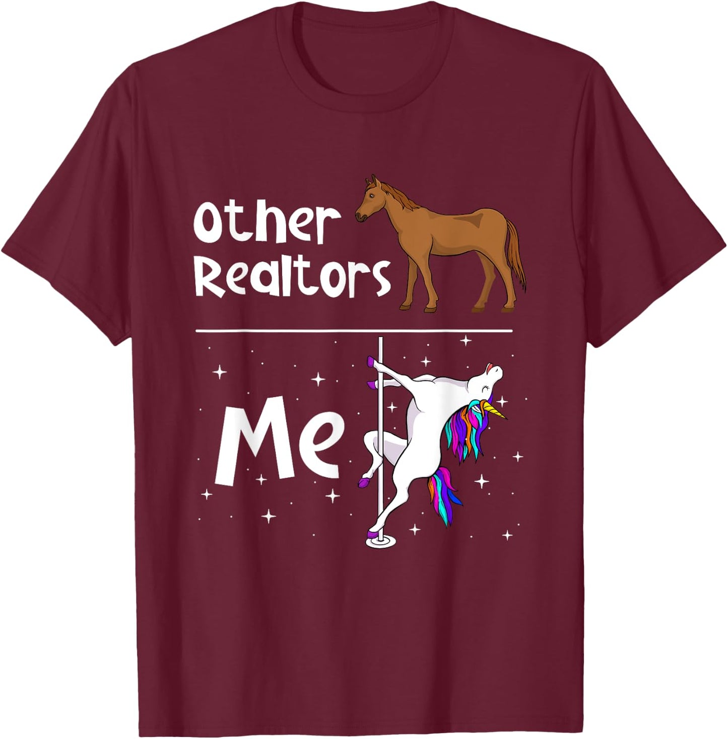 Other Realtors - Unicorn Real Estate Agent Property Seller T-Shirt - T-Shirt | Maroon