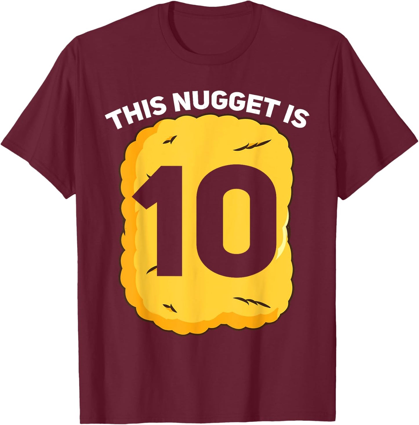 10 Year Old Chicken Nugget Birthday Party T-Shirt - T-Shirt | Maroon