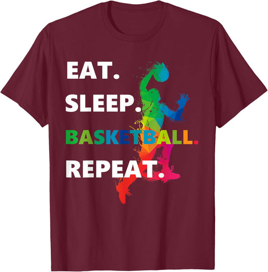 Eat Sleep Basketball Repeat. T-Shirt - T-Shirt | Maroon