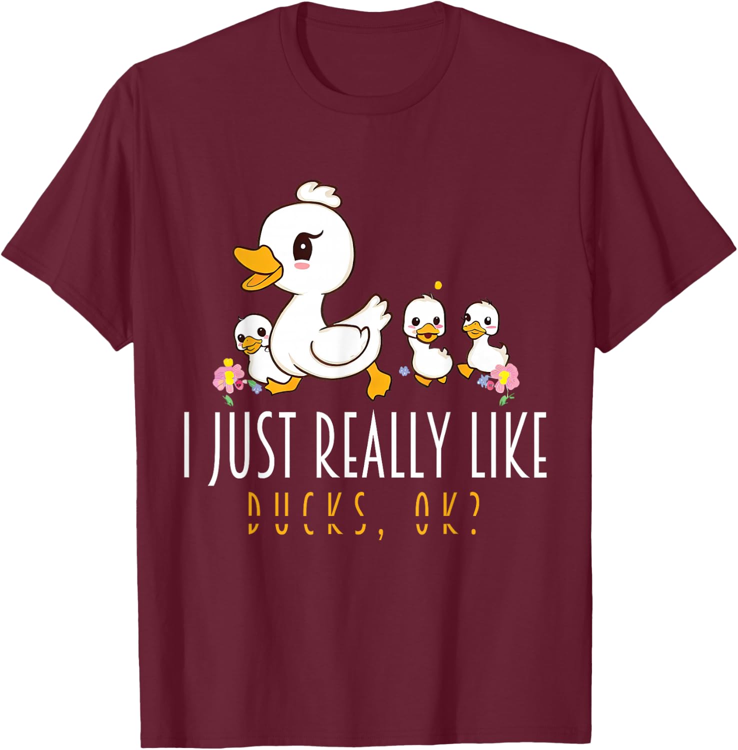 Just A Girl Who Loves Ducks - Duck Family T-Shirt - T-Shirt | Maroon