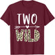 Two Wild 2 Year Old Girl Gifts 2nd Birthday Second BDay T-Shirt - T-Shirt | Maroon