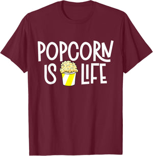Popcorn Is Life T-Shirt - T-Shirt | Maroon