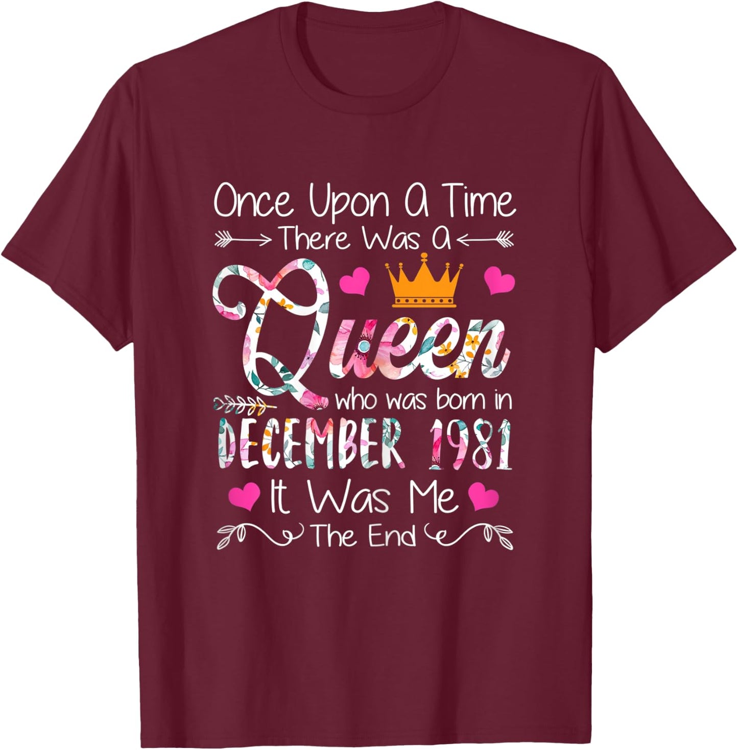 39 Years Birthday Girls 39th Birthday Queen December 1981 T-Shirt - T-Shirt | Maroon