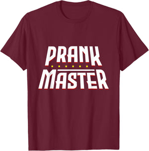 Streich Humor Witz Spa Narr 1. April Lachen Narre Prankmaster Prankster Prank Pranks Rogue Gift T-Shirt - T-Shirt | Maroon