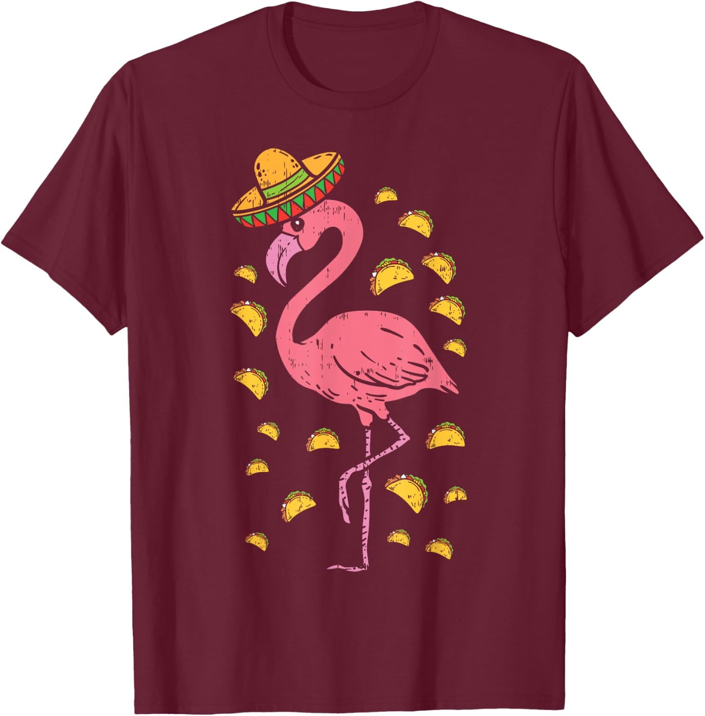 Flamingo Sombrero Tacos Cinco De Mayo Fiesta Mexican T-Shirt - T-Shirt | Maroon