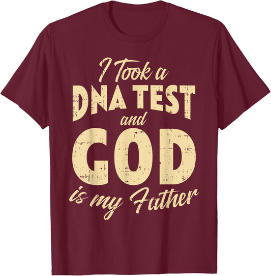DNA Test God My Father Jesus Christ Religious Christian Gift T-Shirt - T-Shirt | Maroon