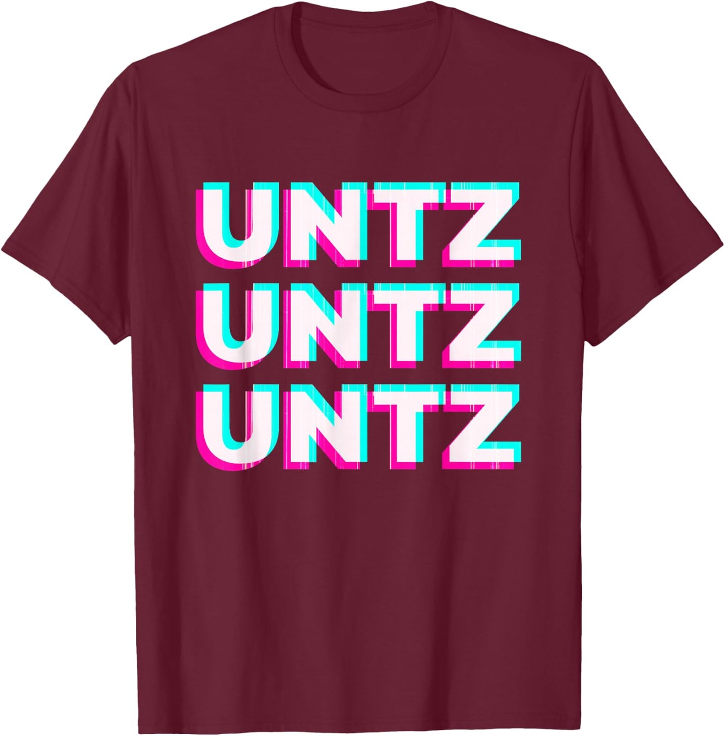 Aesthetic Synthwave Glitch Untz Untz Rave Festival Techno T-Shirt - T-Shirt | Maroon