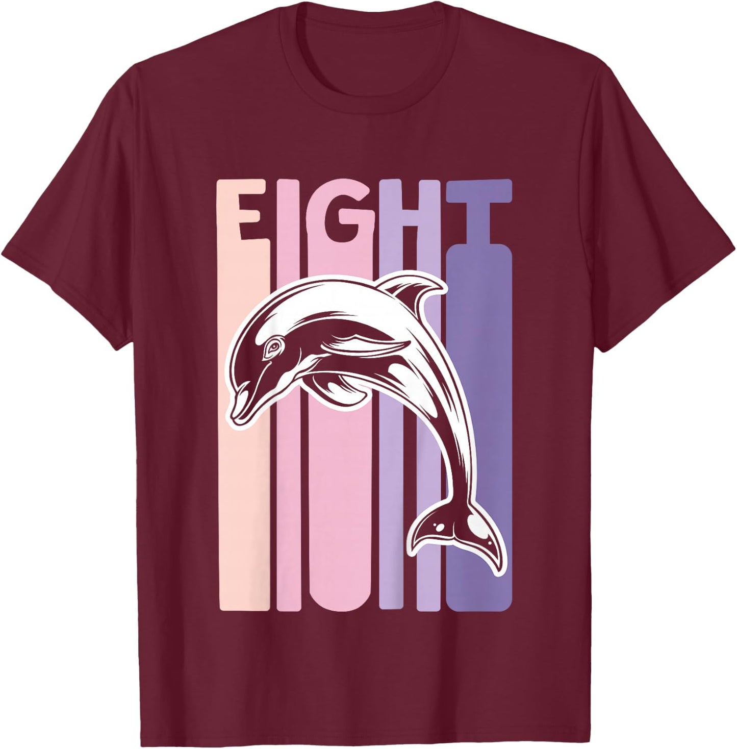 8th Birthday Gift Dolphin Fan 8 Years old Girl T-Shirt - T-Shirt | Maroon