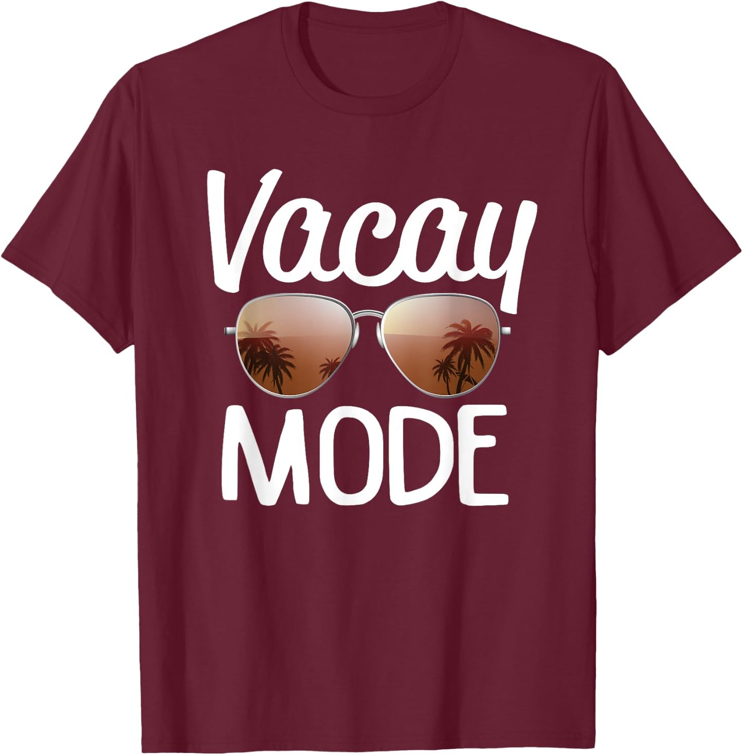Vacay Mode T Shirt Funny Family Vacation Gift Men Women T-Shirt - T-Shirt | Maroon