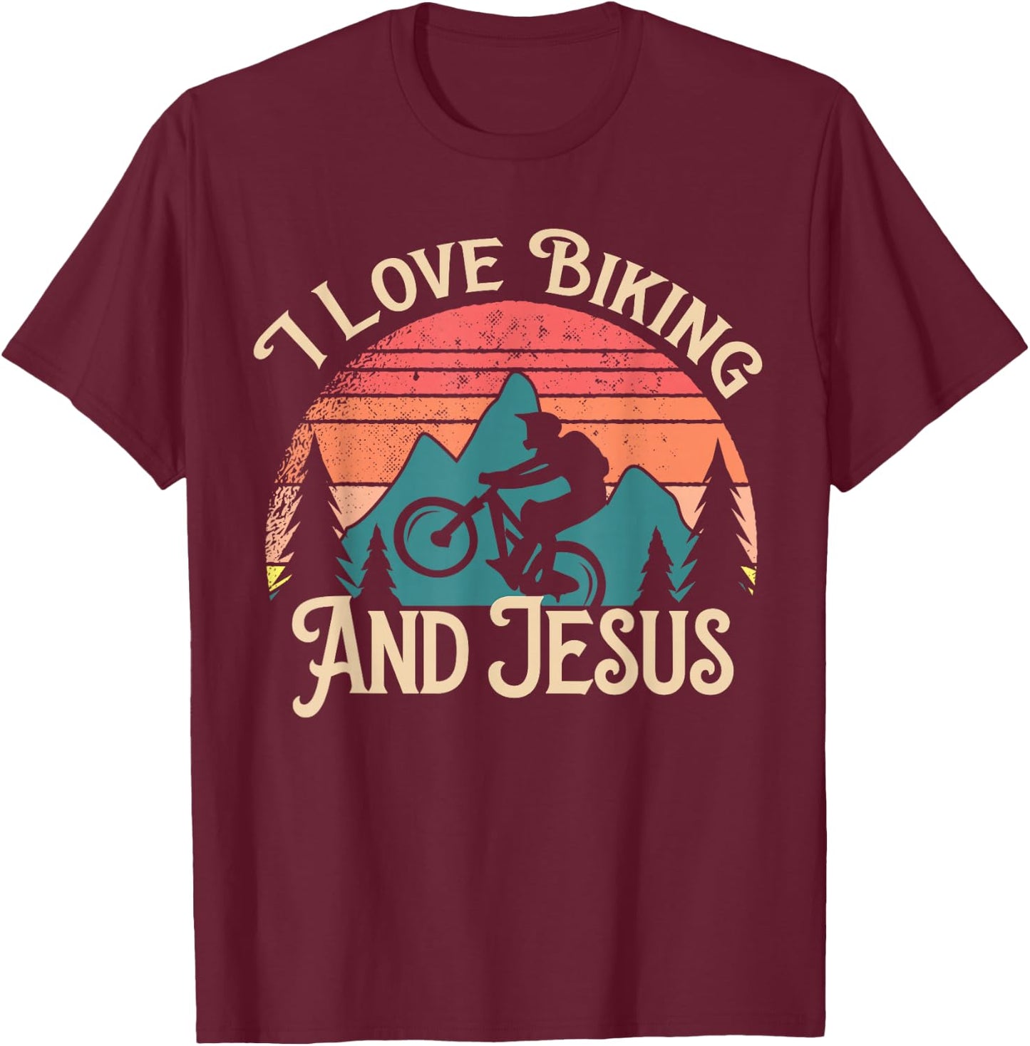 Mountain Bike Cycling Bicycle I Love Biking And Jesus T-Shirt - T-Shirt | Maroon