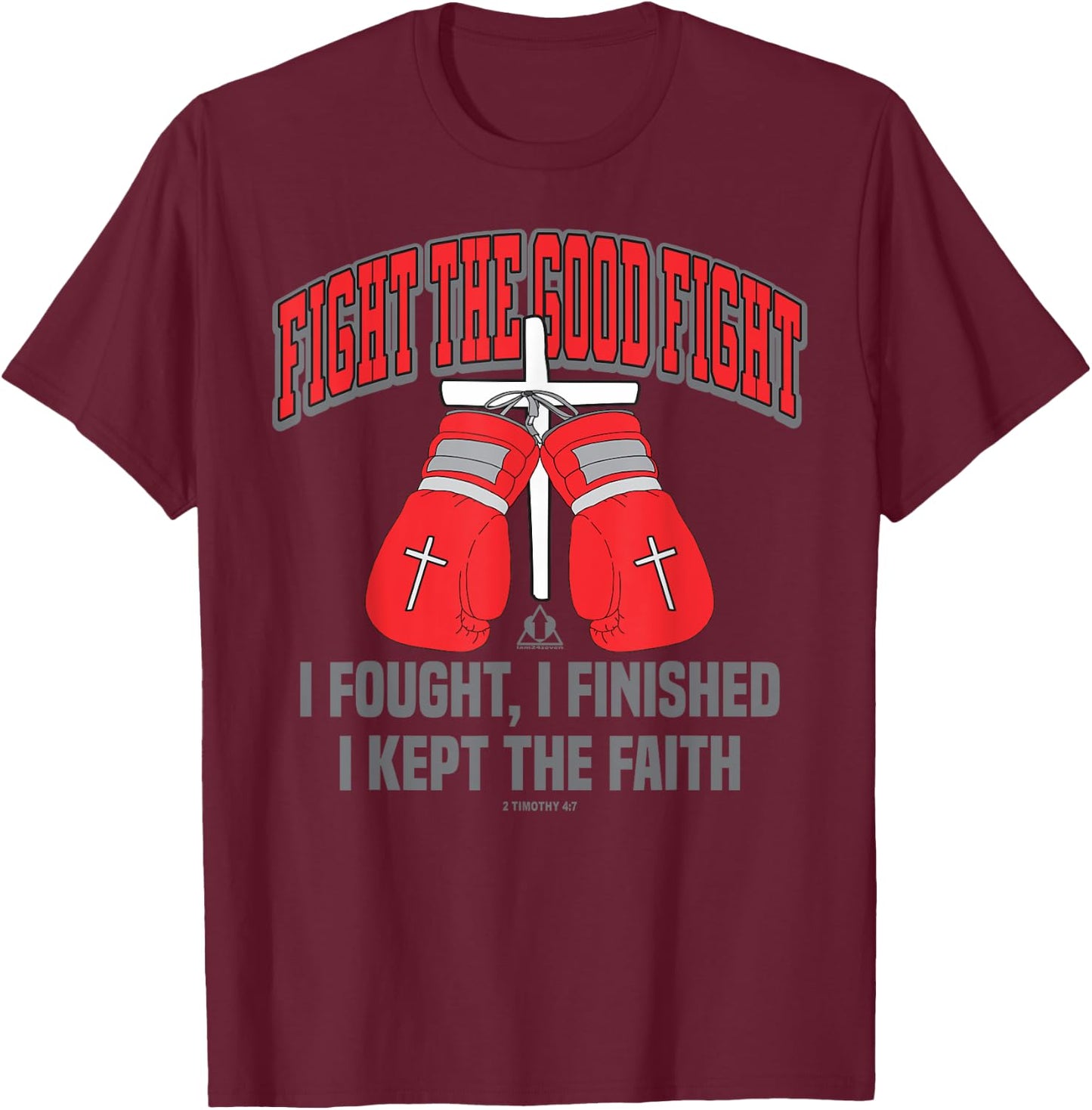 FIGHT THE GOOD FIGHT BOXING GLOVES Christian Design T-Shirt - T-Shirt | Maroon