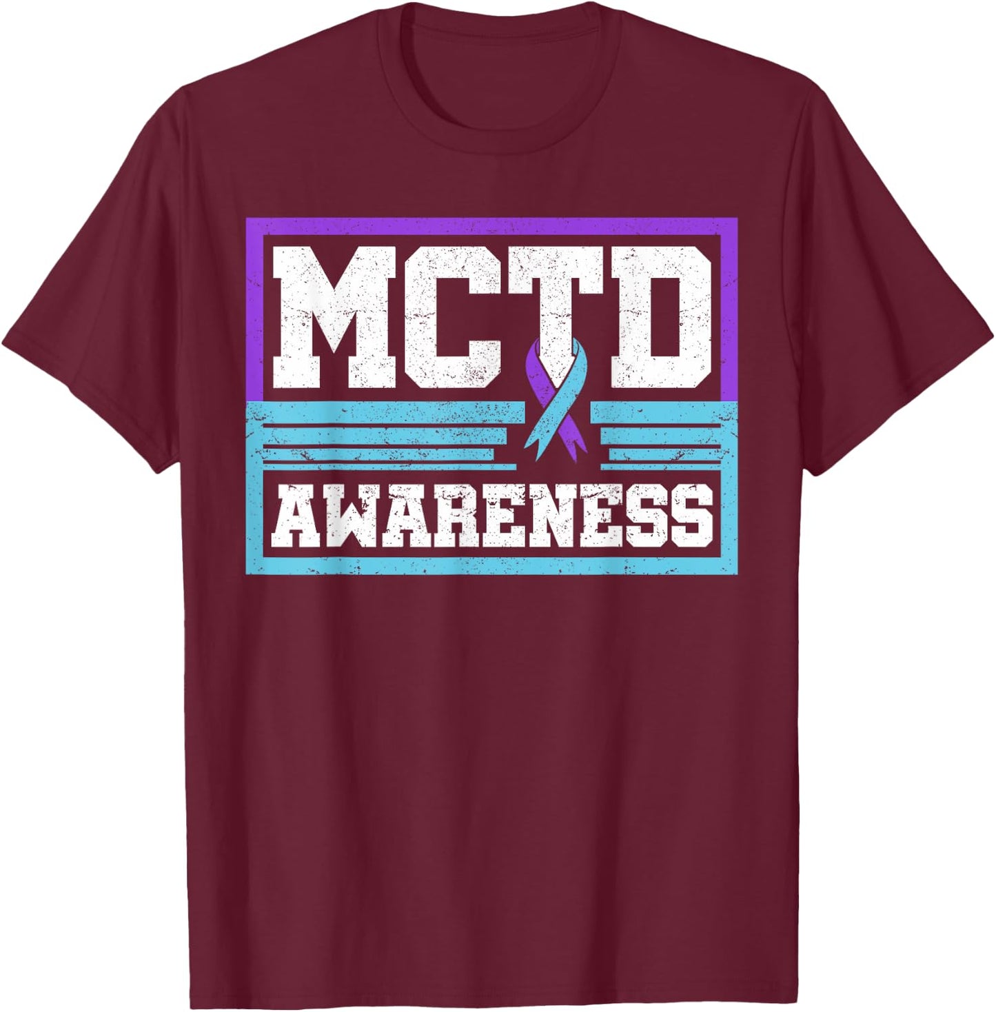 Mixed Connective Tissue Disease MCTD Sharp's Syndrome Gift T-Shirt - T-Shirt | Maroon