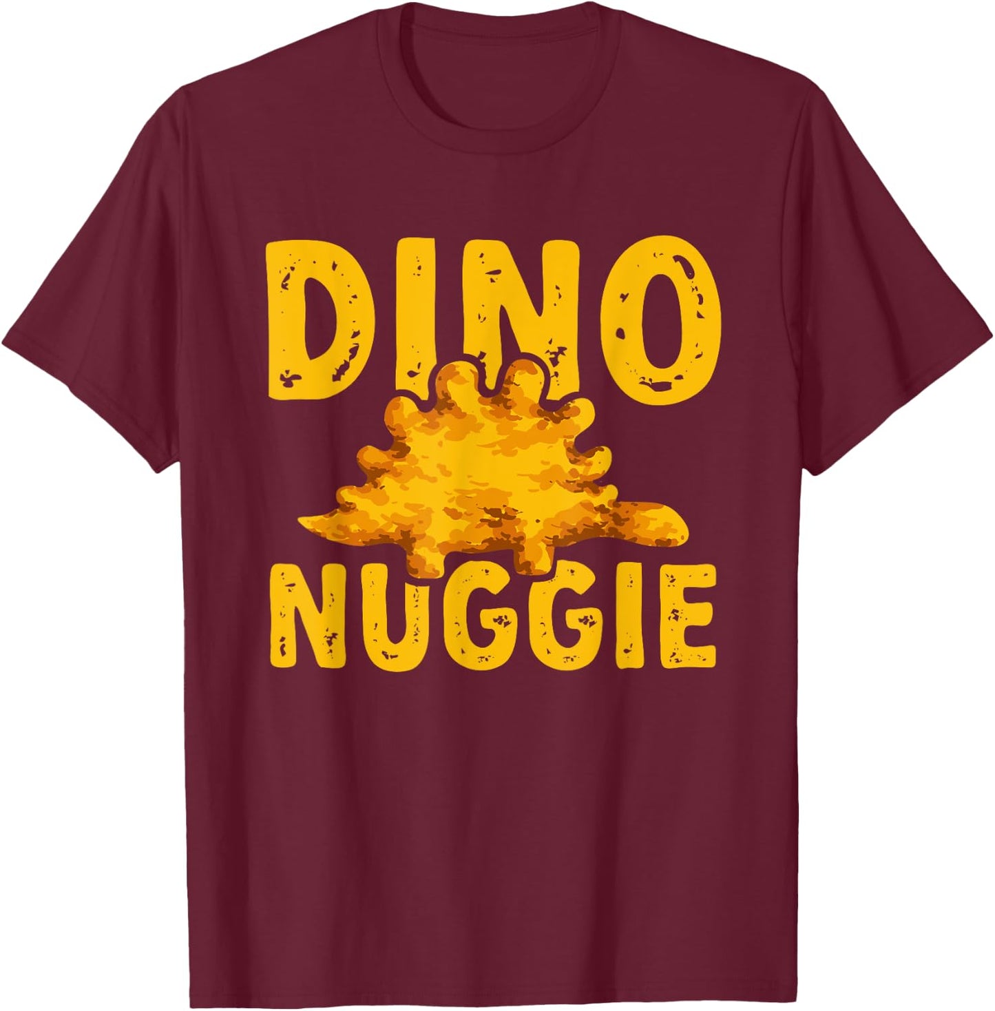 Dino Nuggets Dino Nuggie Dinosaur Chicken Nugget T-Shirt - T-Shirt | Maroon