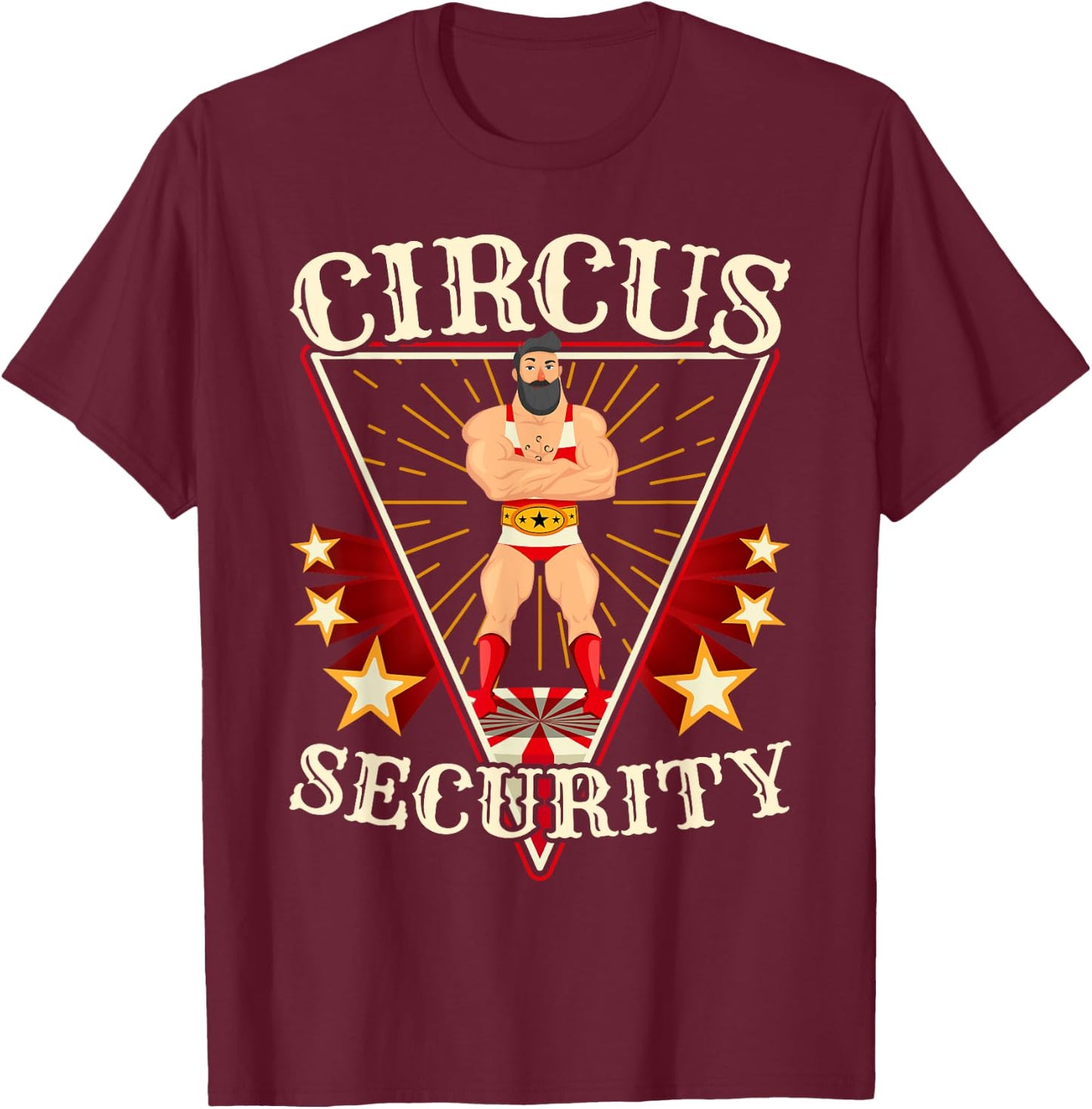 Circus Security Shirts - Circus Party Shirts - Circus T-Shirt - T-Shirt | Maroon