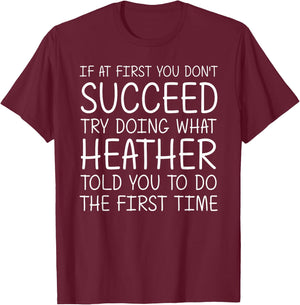Custom Women Name Girl Mom Wife Birthday Presents Heather Gift Name Personalized Birthday Funny Christmas Joke T-Shirt - T-Shirt | Maroon
