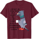 I am not an early bird or a night owl but an exhausted bird T-Shirt - T-Shirt | Maroon