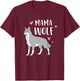 Mama Wolf Wolf Wolf Pack Wolves T-Shirt - T-Shirt | Maroon