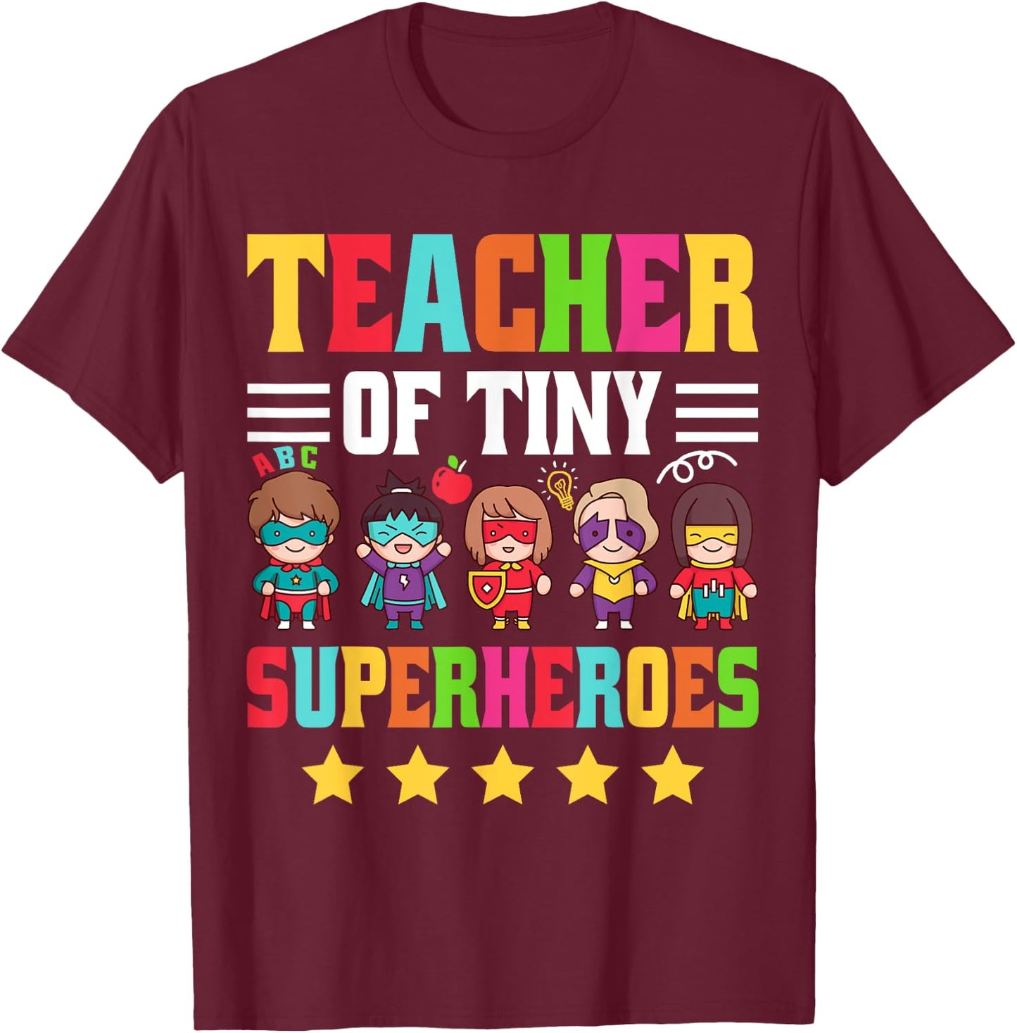 Pre-K Teacher Early Childhood Preschool Pre-K Teacher Of Tiny Superheroes - -Adults, Black, Small, Short Sleeve T-Shirt - T-Shirt | Maroon
