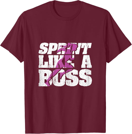 Funny Track and Field Design Sprint Like A Boss T-Shirt - T-Shirt | Maroon