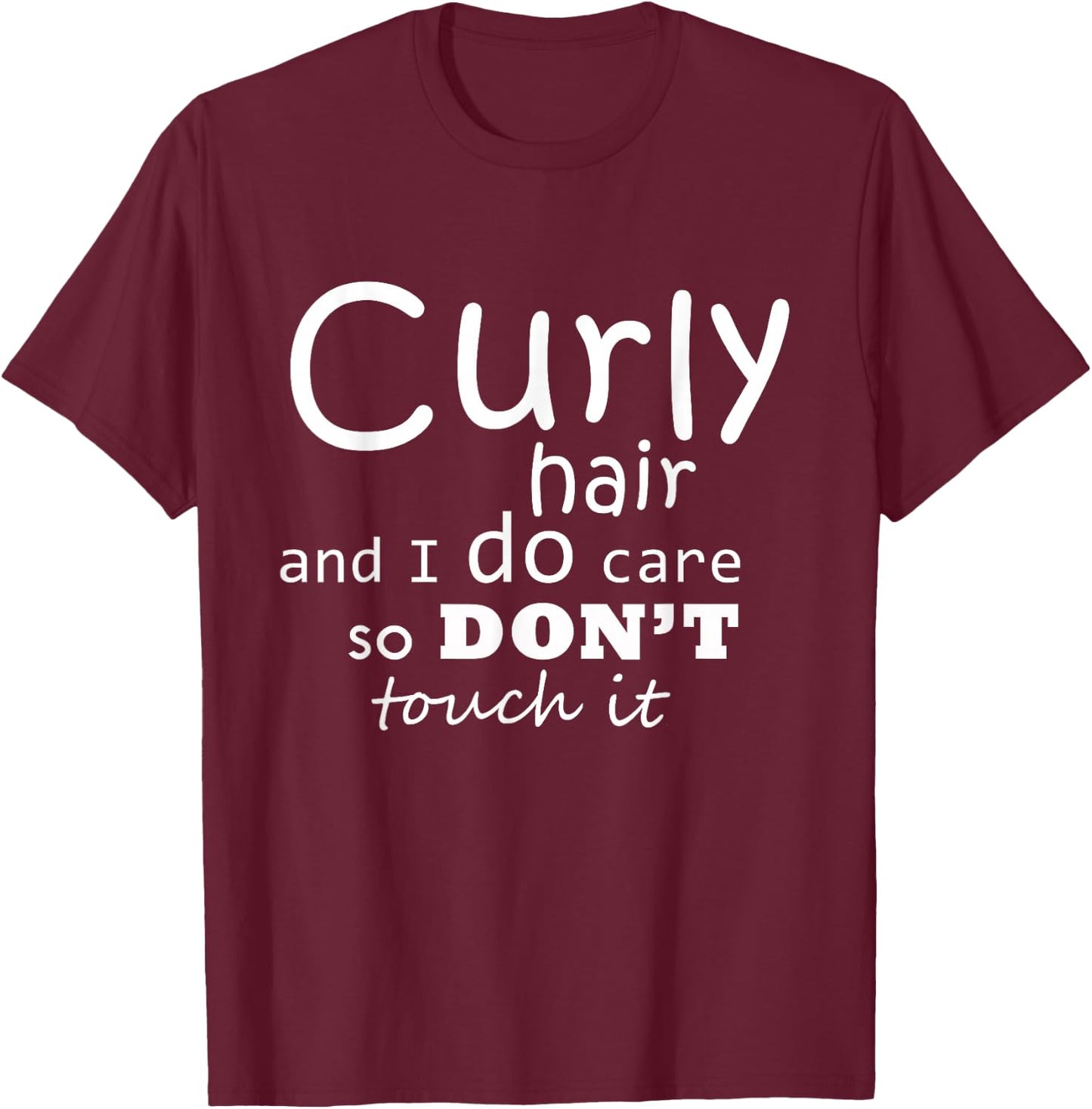 Curly hair do care T-Shirt - T-Shirt | Maroon