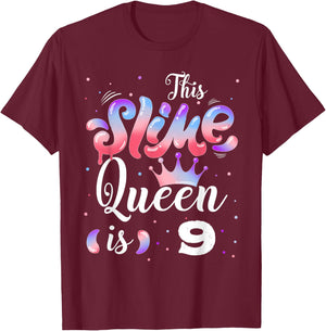 Slime queen 9th birthday - This Slime Queen Is 9 Years T-Shirt - T-Shirt | Maroon