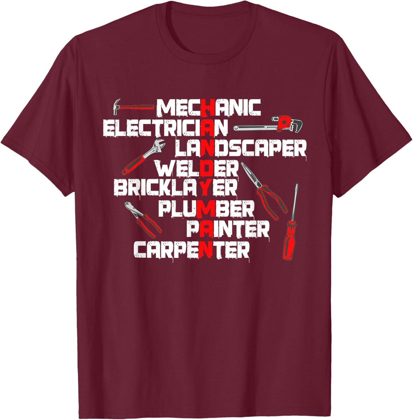 Handyman And Handyman Gift Tools Dad Father T-Shirt - T-Shirt | Maroon