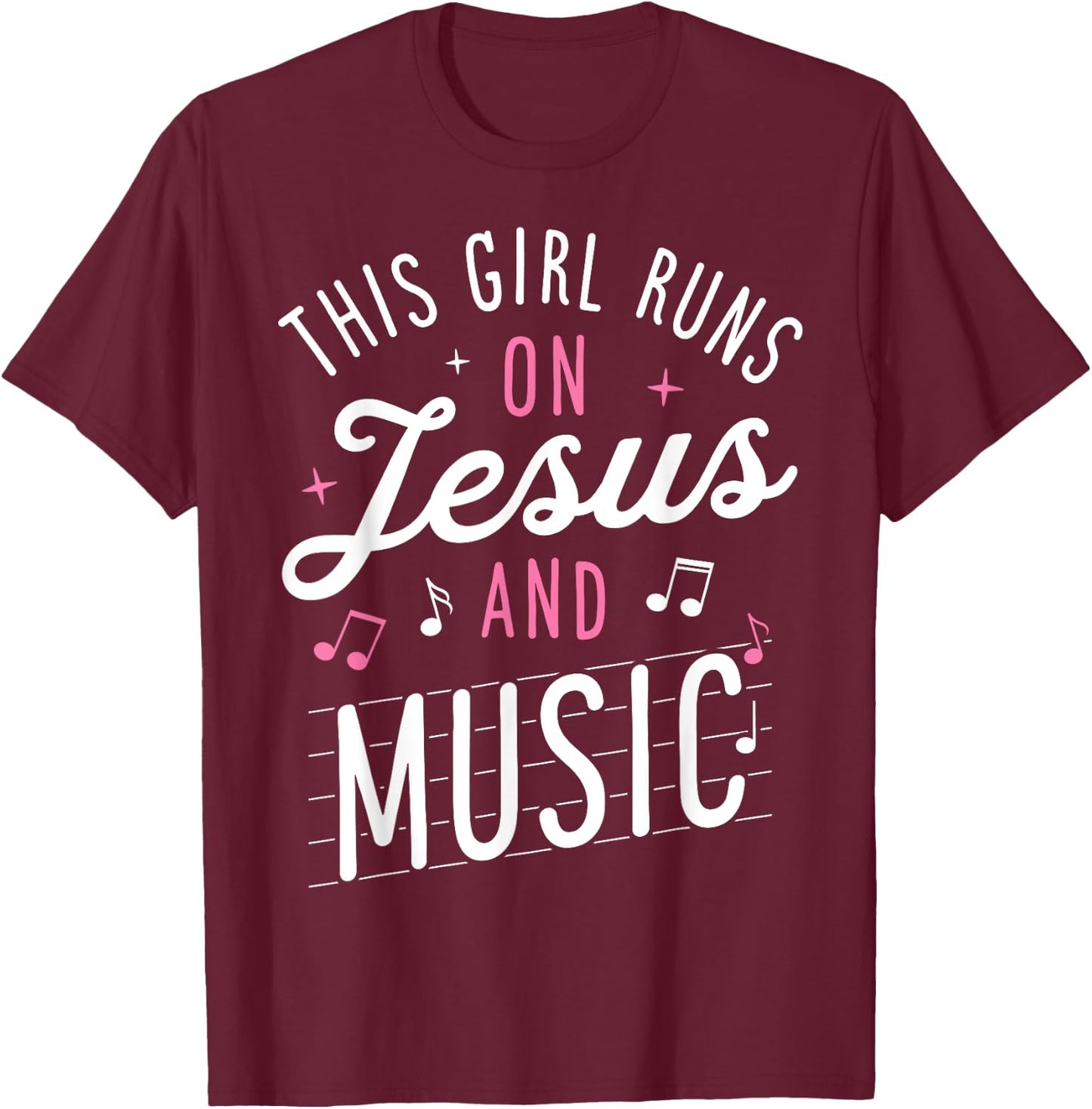 This Girl Runs On Jesus And Music Lover Christian Women Gift T-Shirt - T-Shirt | Maroon
