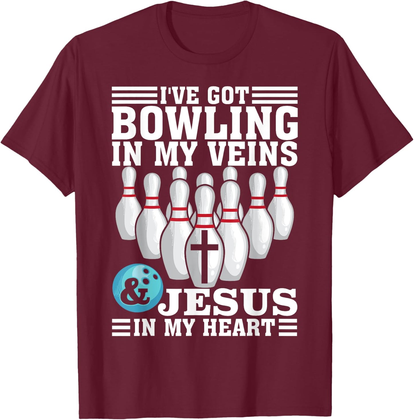 Funny Bowling Gift Women Cute Bowler And Jesus Love T-Shirt - T-Shirt | Maroon