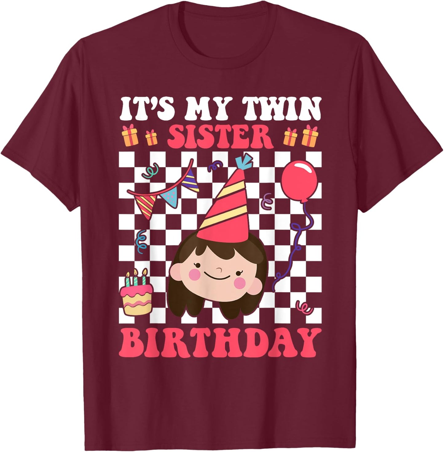 It's My Twin Sister Birthday Twins Matching Bday Party T-Shirt - T-Shirt | Maroon