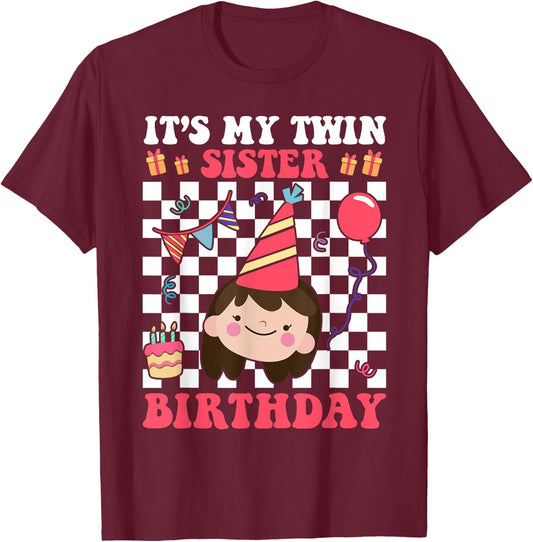 It's My Twin Sister Birthday Twins Matching Bday Party T-Shirt - T-Shirt | Maroon
