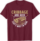 Funny Cribbage And Beer That's Why I'm Here Cribbage Legend T-Shirt - T-Shirt | Maroon