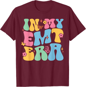 In My EMT Era Funny Groovy EMT Nurse Life T-Shirt - T-Shirt | Maroon