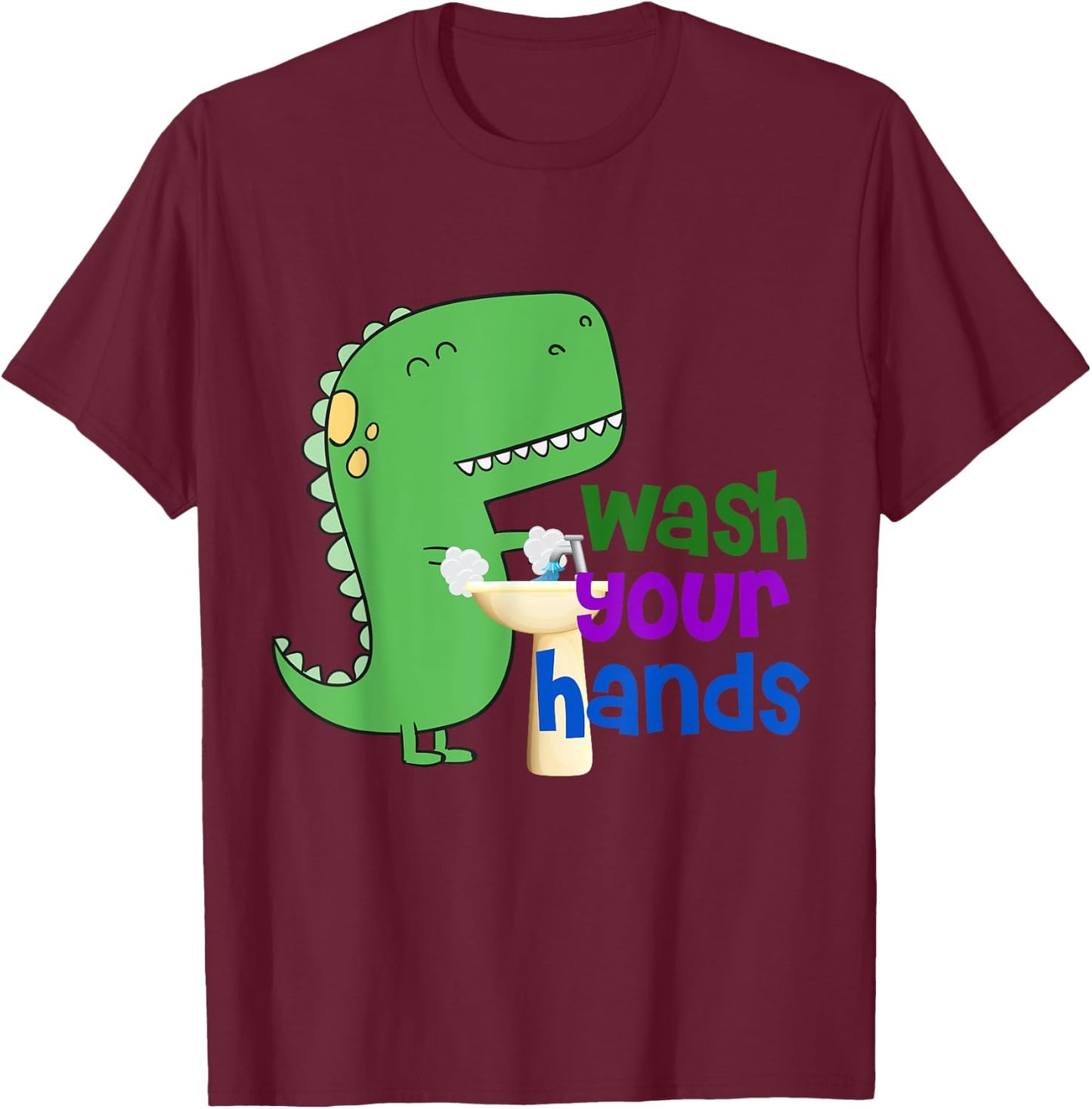 Cute Dino T-Rex Wash Your Hands T-Shirt - T-Shirt | Maroon