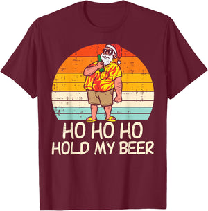 Ho Ho Hold My Beer Santa Summer Christmas In July Drinking Women T-Shirt - T-Shirt | Maroon