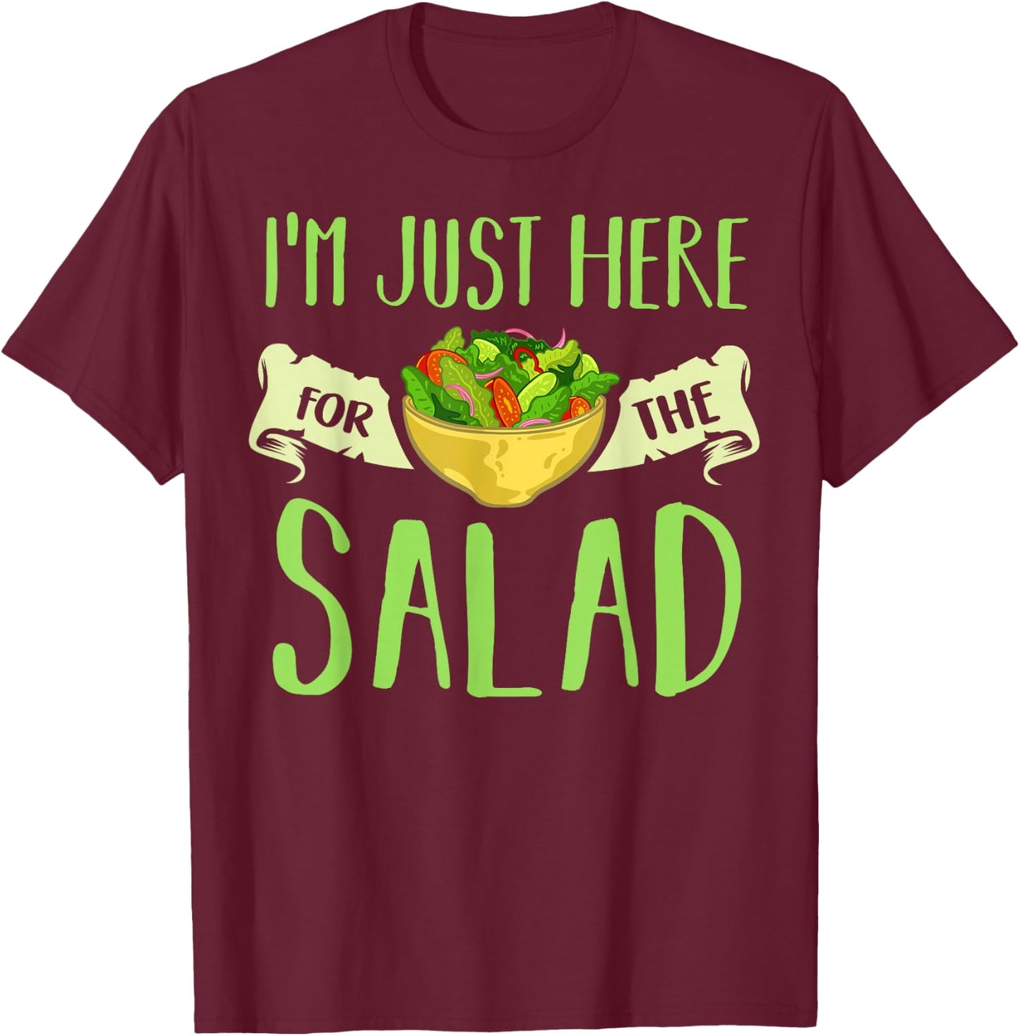 I Love Salad Vegan Dressing Bowl T-Shirt - T-Shirt | Maroon