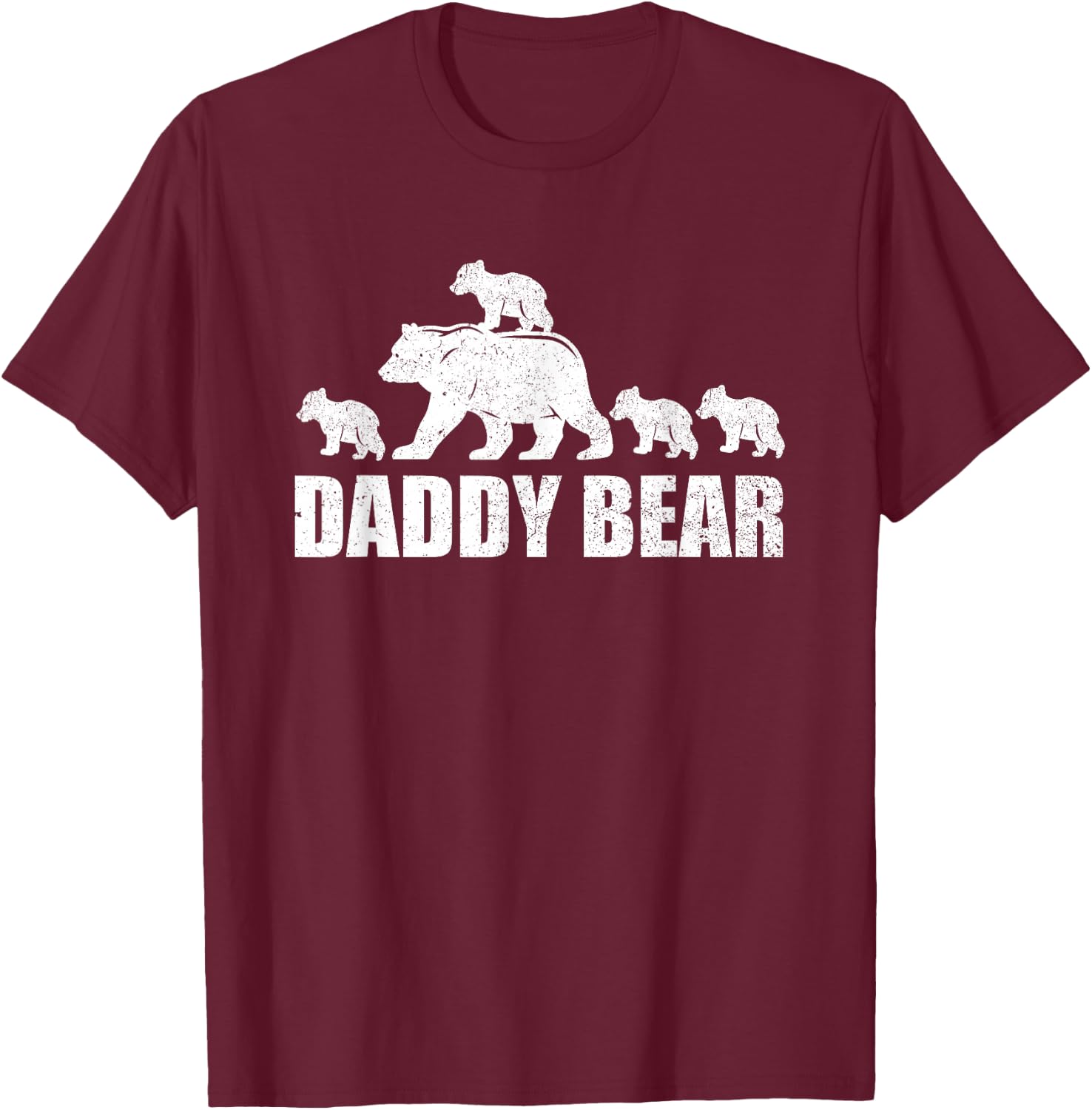 Daddy Bear 4 Cubs Shirt Daddy Bear 4 Kids Dad 4 Kids T-Shirt - T-Shirt | Maroon