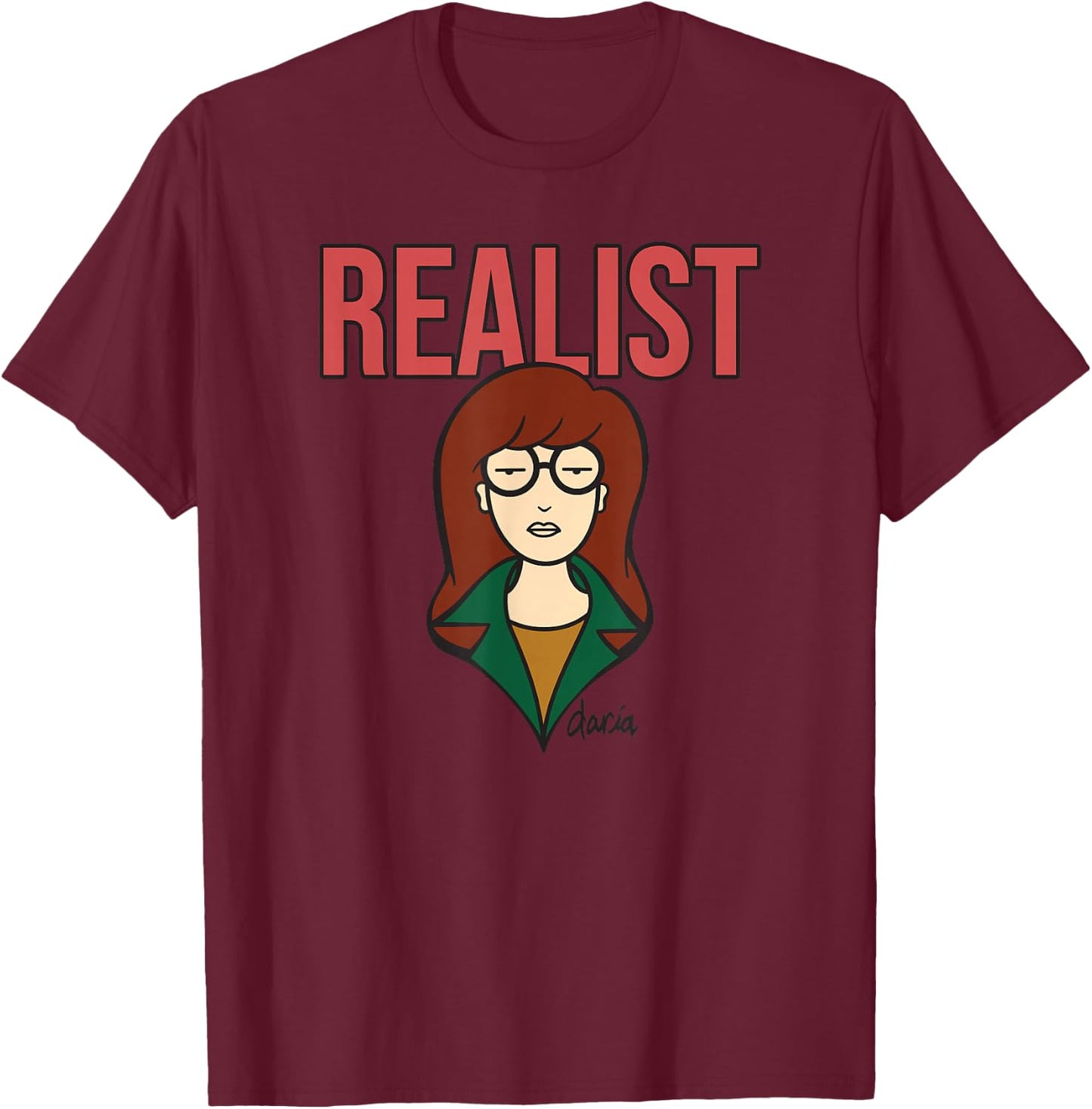 Daria the Realist T-Shirt - T-Shirt | Maroon