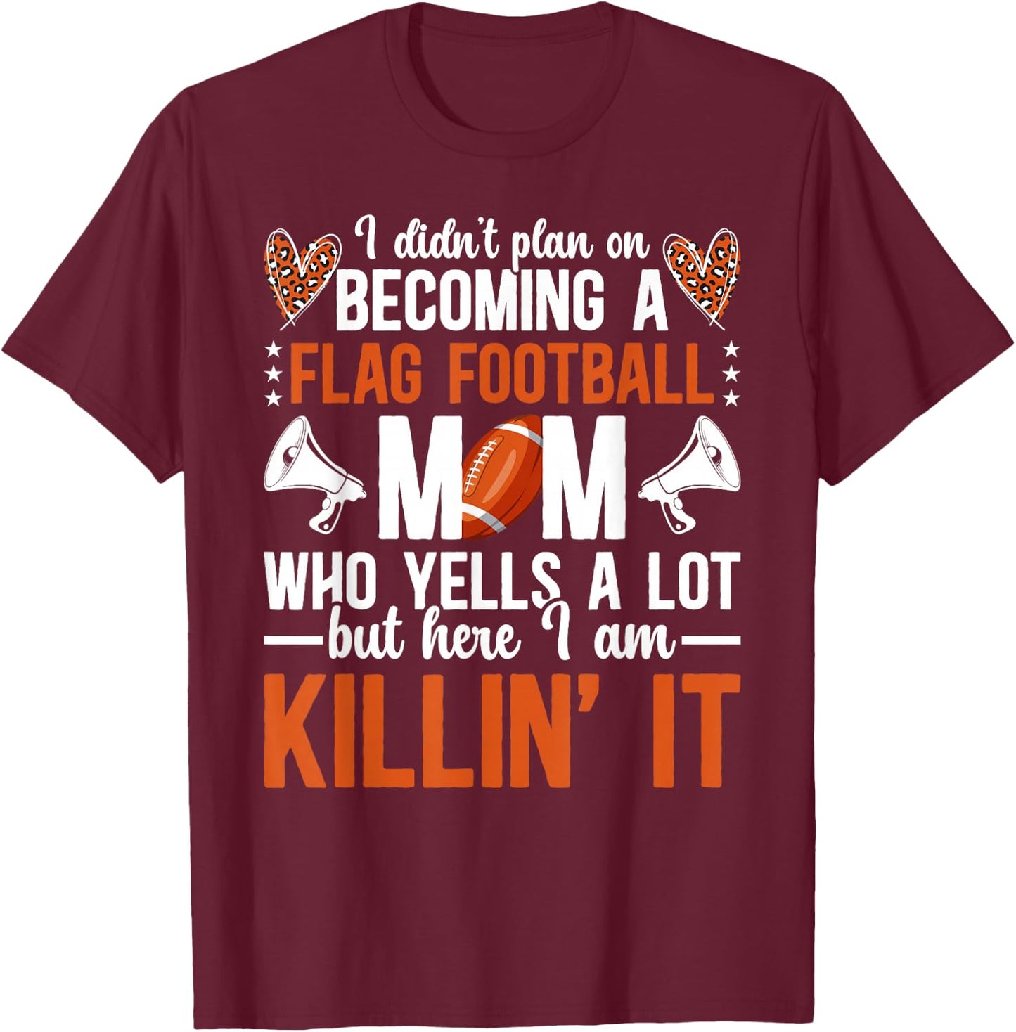 Becoming A Flag Football Mom of A Flag Football Player Mama T-Shirt - T-Shirt | Maroon