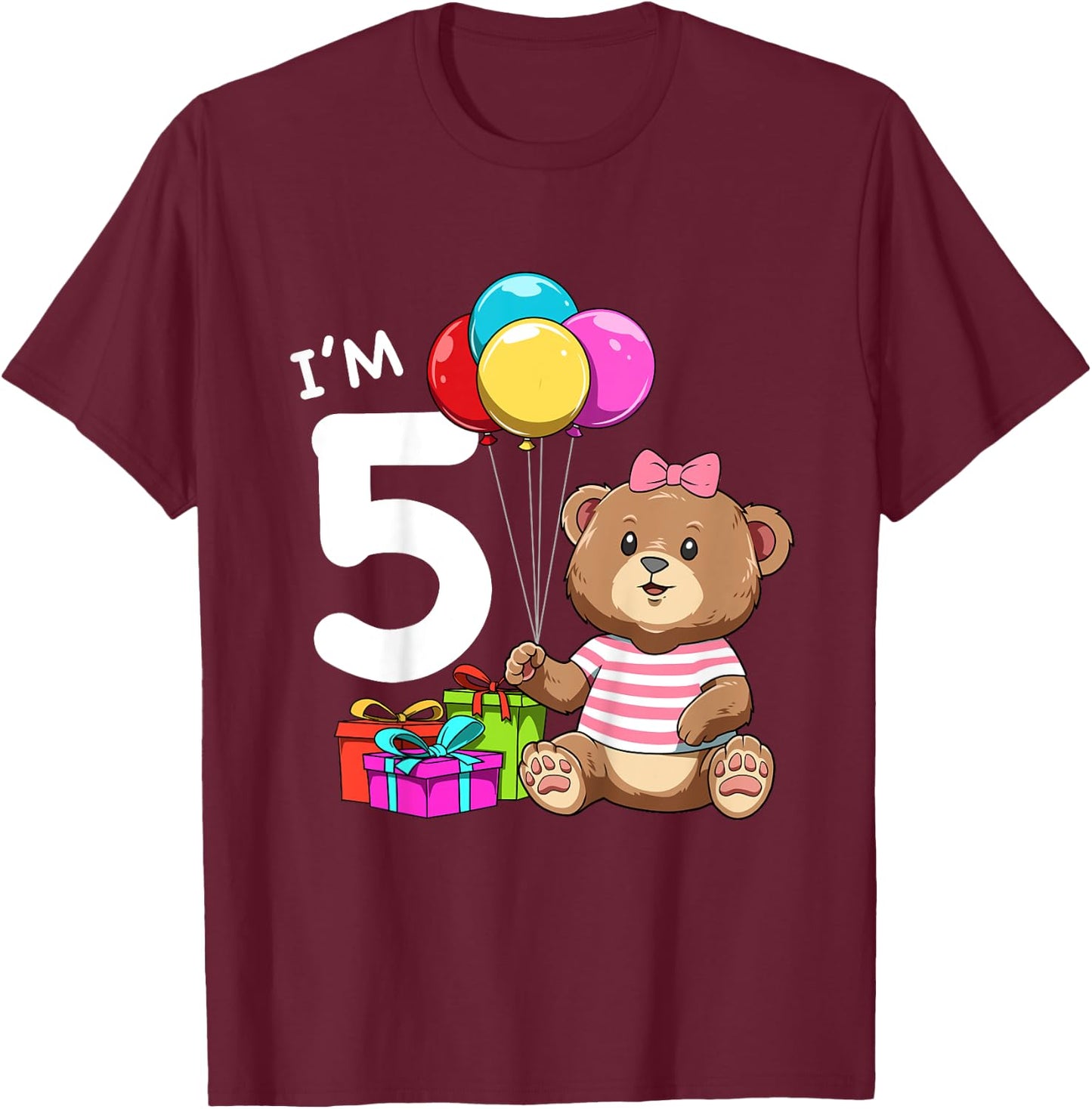 Fifth Birthday Teddy Bear - 5 Year Old Girl T-Shirt - T-Shirt | Maroon