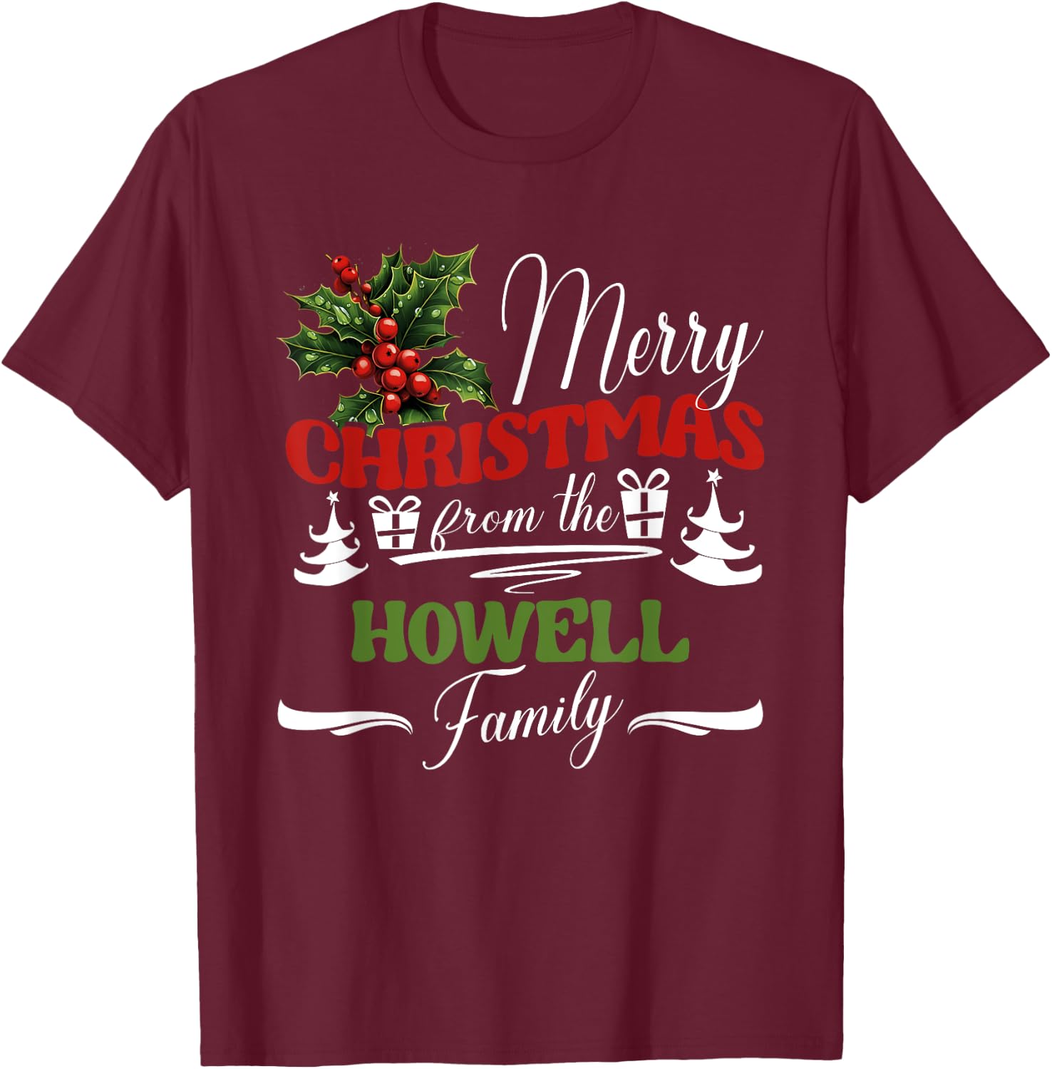 Howell Family Christmas Costume Mistletoe Group Matching T-Shirt - T-Shirt | Maroon