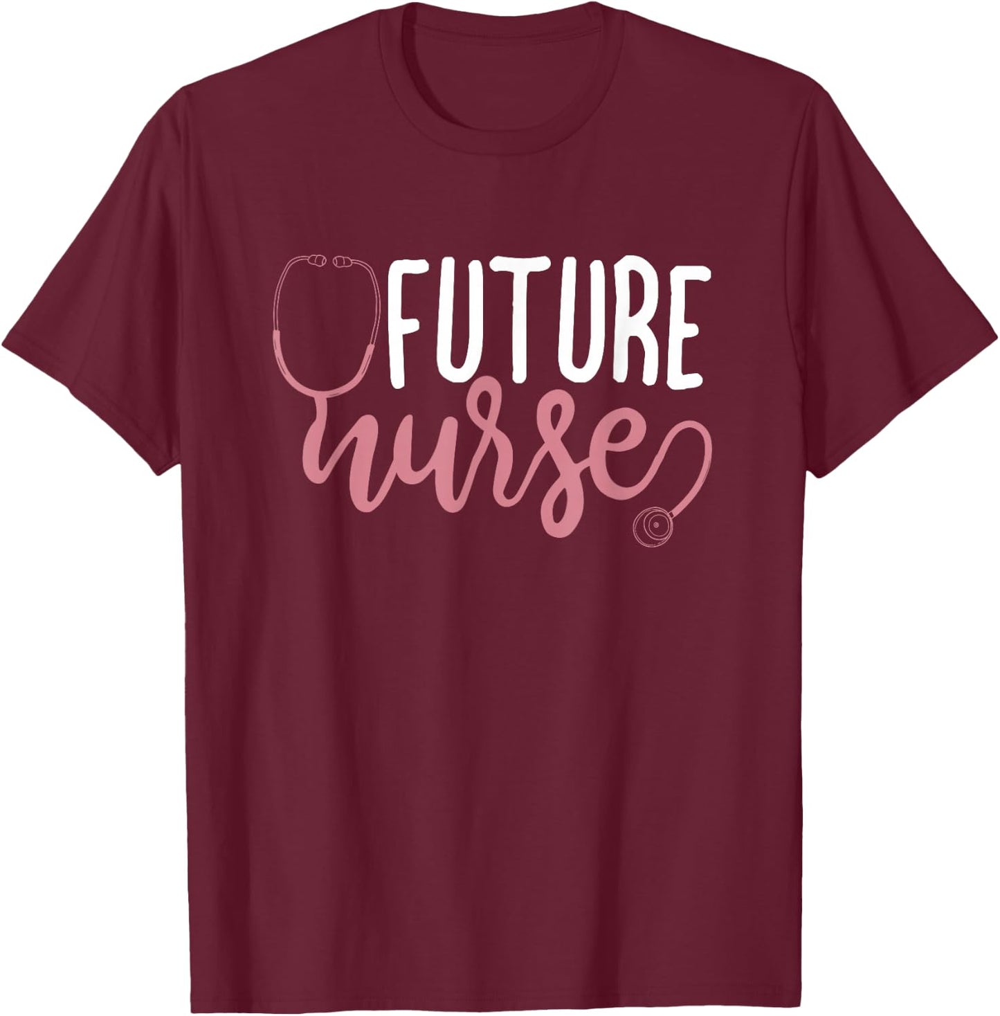 Future Nurse T-Shirt - T-Shirt | Maroon